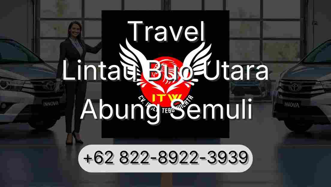 Travel Lintau Buo Utara Abung Semuli