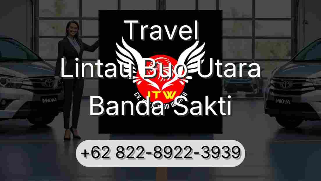 Travel Lintau Buo Utara Banda Sakti