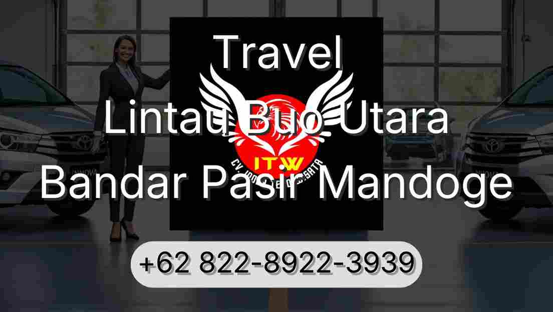 Travel Lintau Buo Utara Bandar Pasir Mandoge