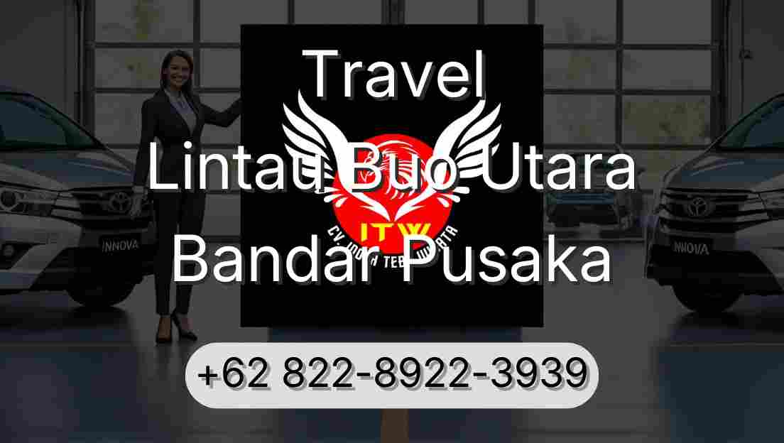 Travel Lintau Buo Utara Bandar Pusaka
