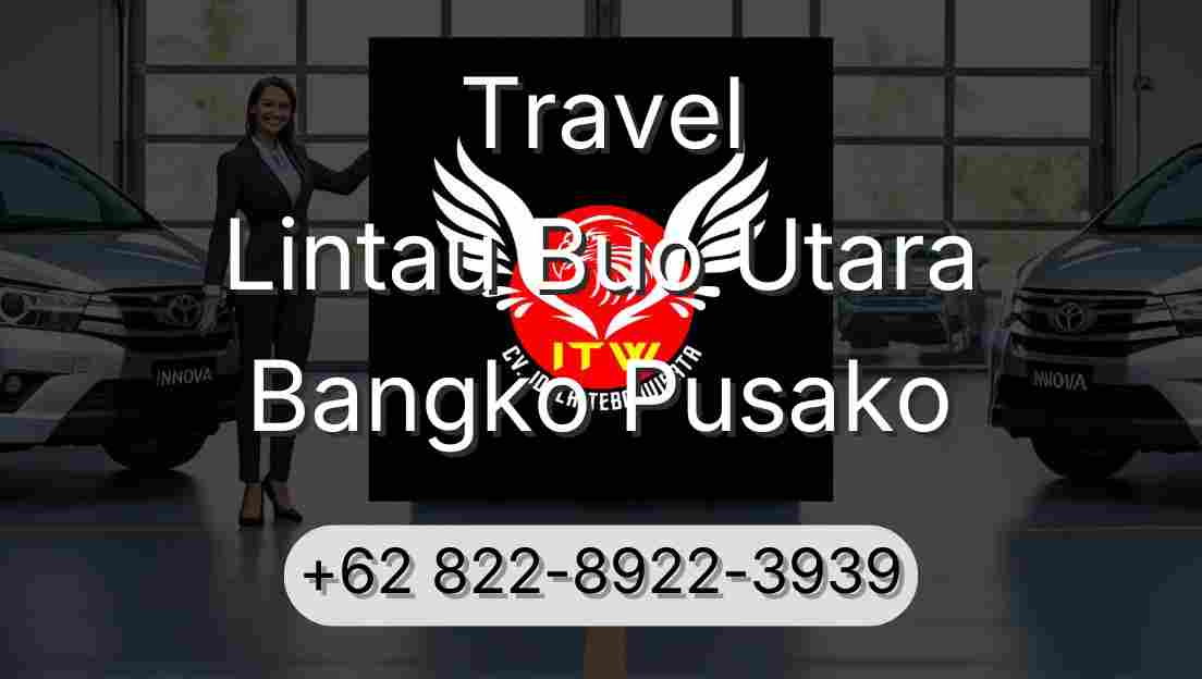Travel Lintau Buo Utara Bangko Pusako