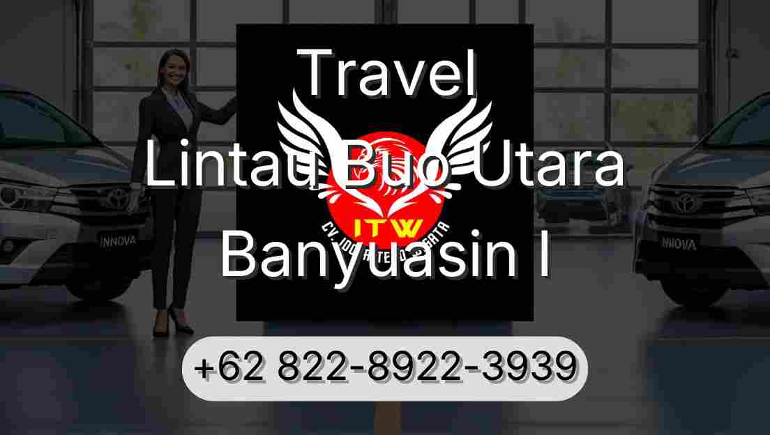 Travel Lintau Buo Utara Banyuasin I