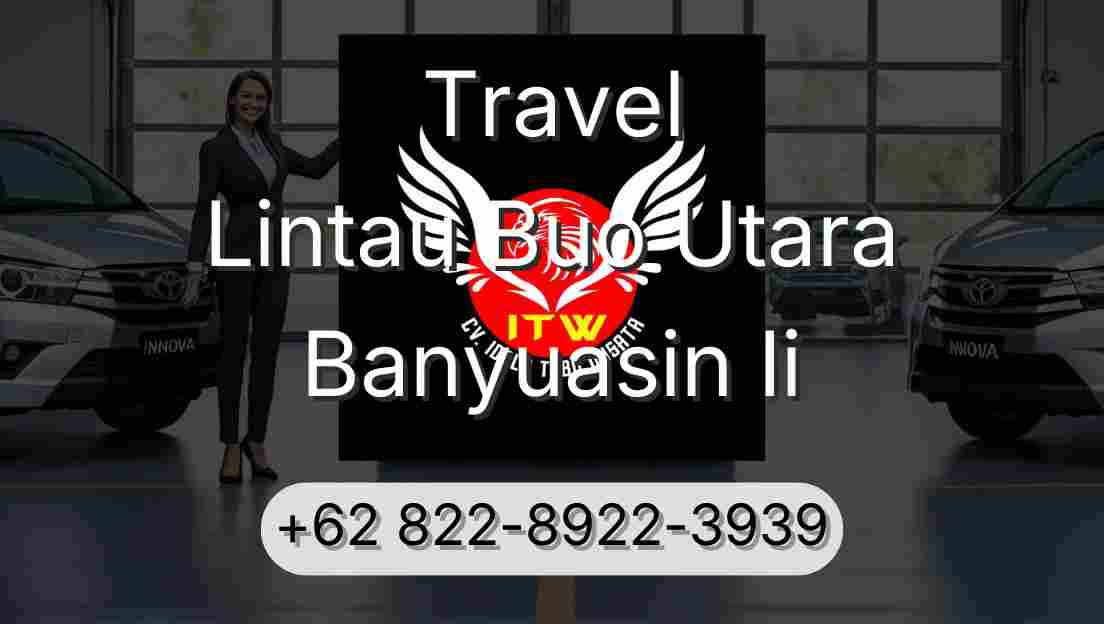 Travel Lintau Buo Utara Banyuasin Ii