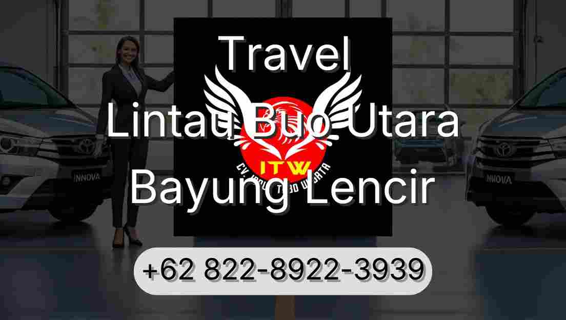 Travel Lintau Buo Utara Bayung Lencir