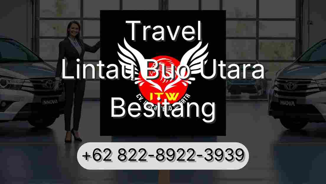 Travel Lintau Buo Utara Besitang