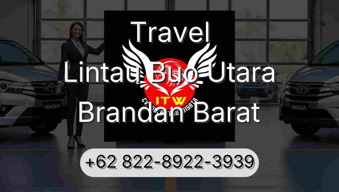 Travel Lintau Buo Utara Brandan Barat