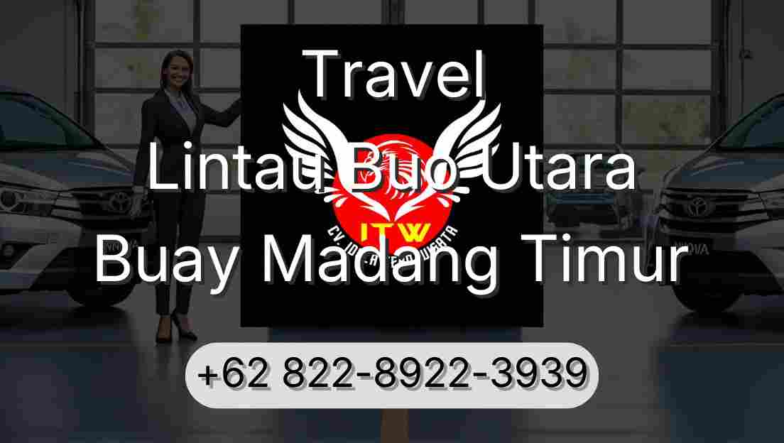 Travel Lintau Buo Utara Buay Madang Timur