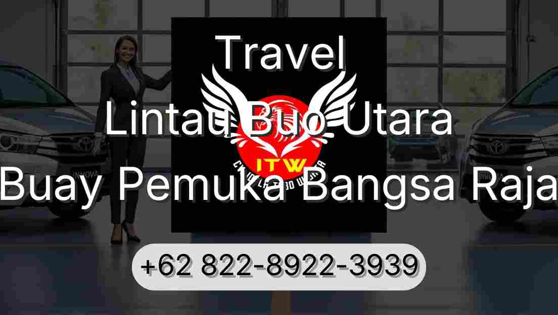 Travel Lintau Buo Utara Buay Pemuka Bangsa Raja