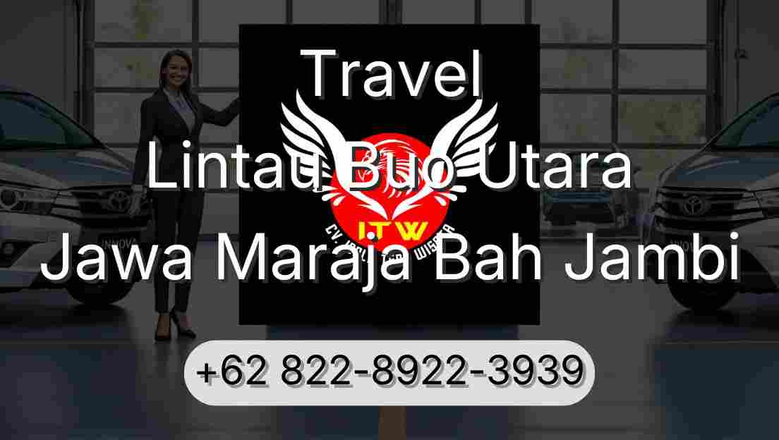 Travel Lintau Buo Utara Jawa Maraja Bah Jambi
