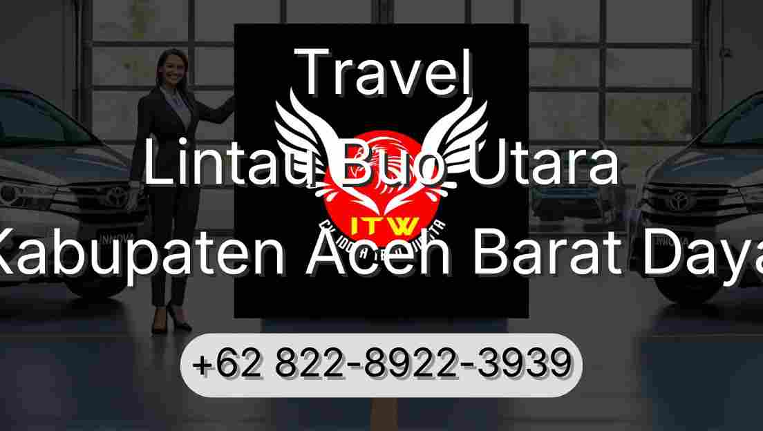 Travel Lintau Buo Utara Kabupaten Aceh Barat Daya