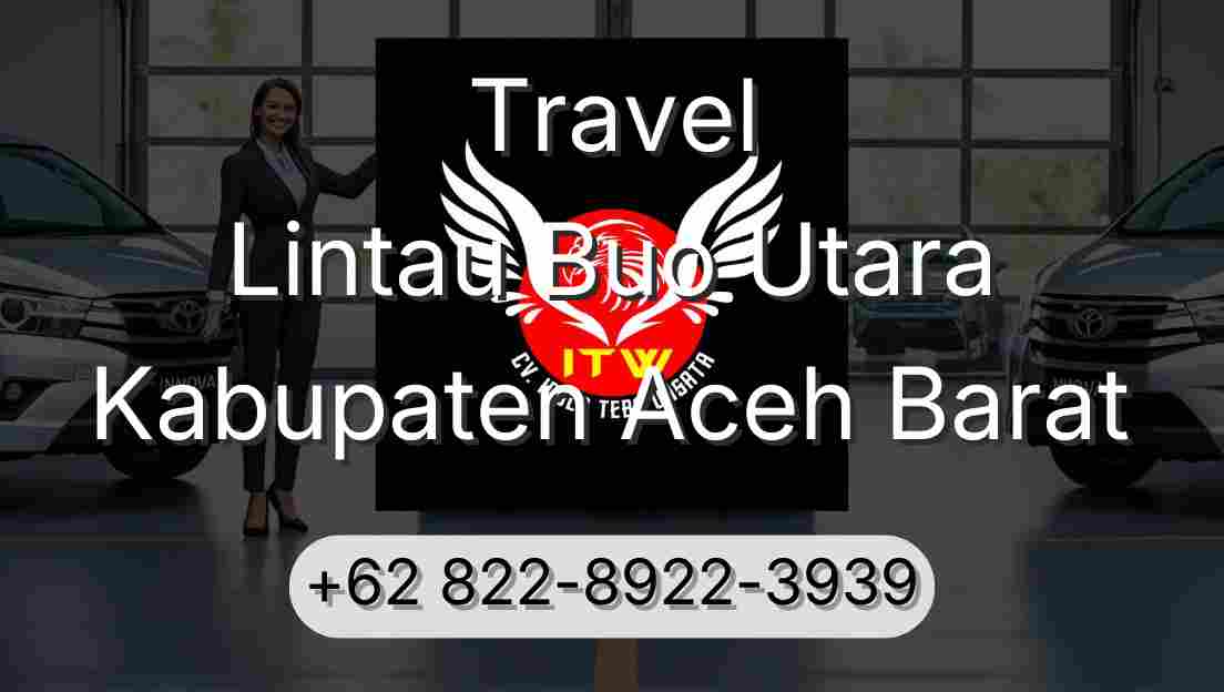 Travel Lintau Buo Utara Kabupaten Aceh Barat