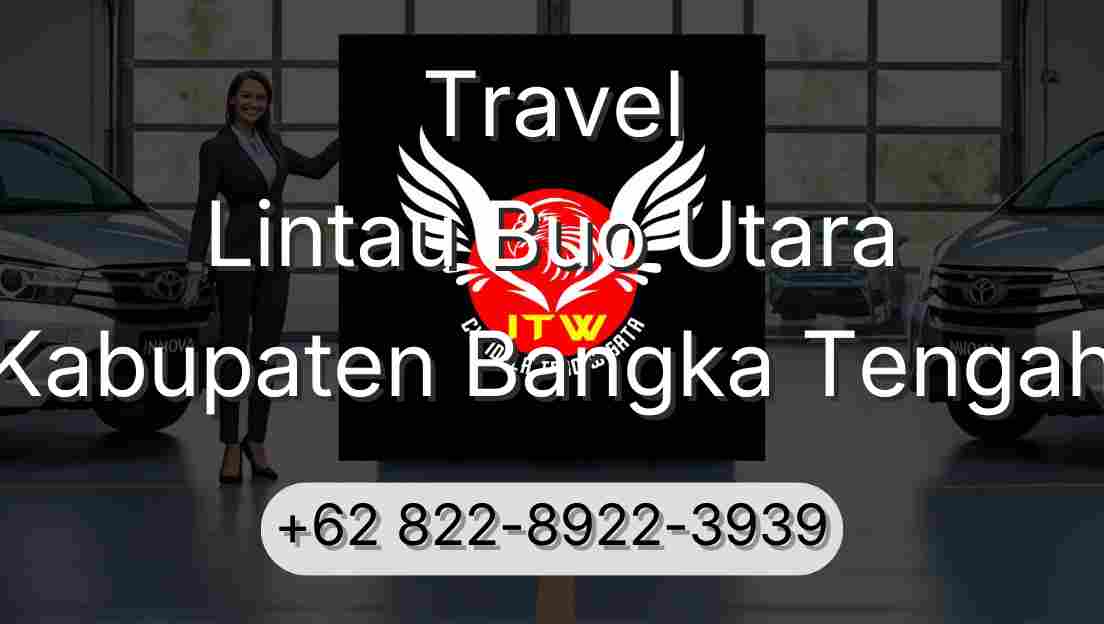 Travel Lintau Buo Utara Kabupaten Bangka Tengah
