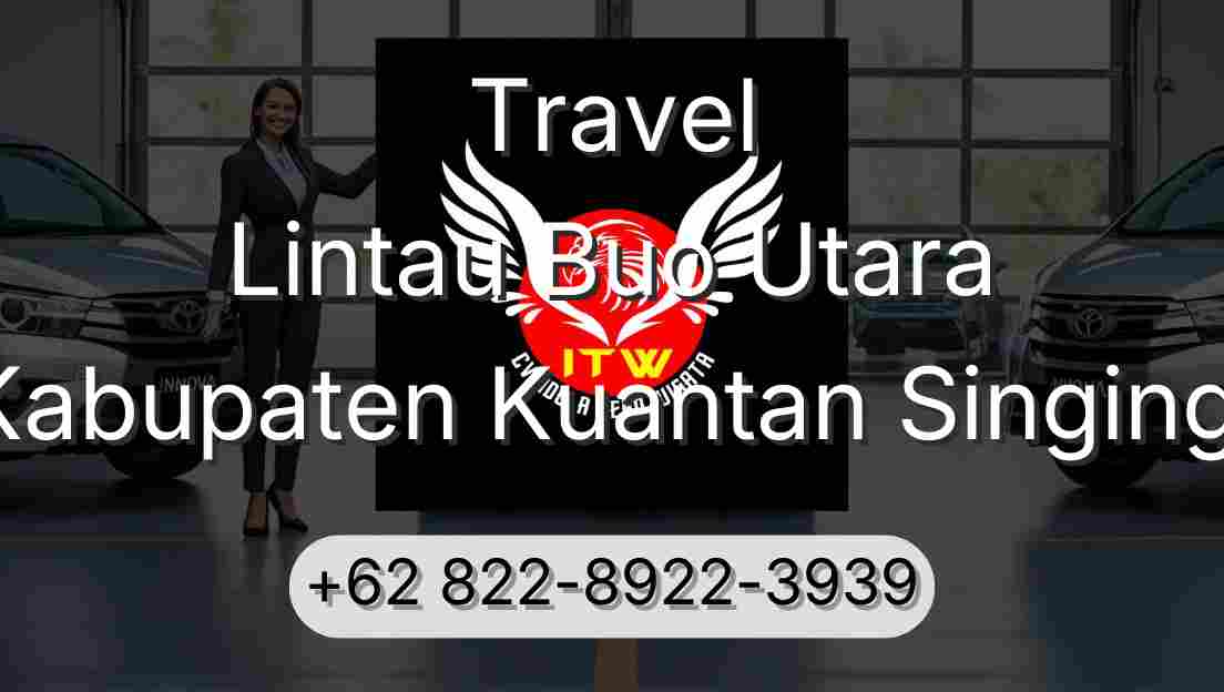 Travel Lintau Buo Utara Kabupaten Kuantan Singingi