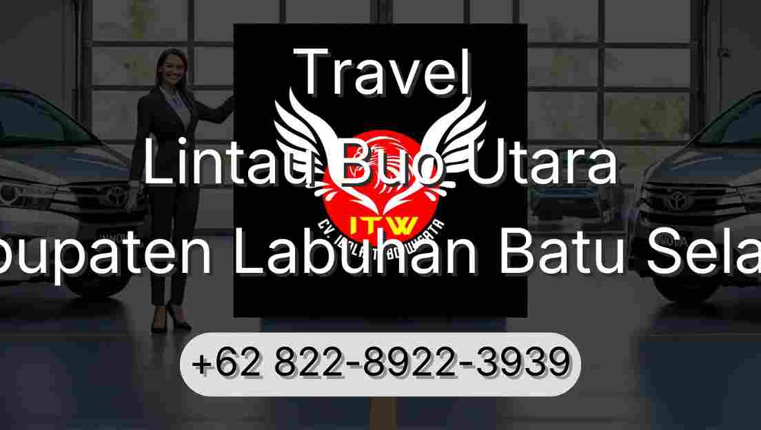 Travel Lintau Buo Utara Kabupaten Labuhan Batu Selatan