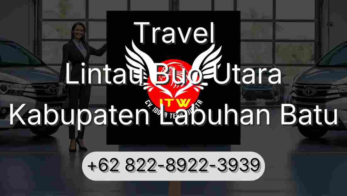 Travel Lintau Buo Utara Kabupaten Labuhan Batu