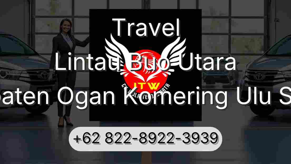 Travel Lintau Buo Utara Kabupaten Ogan Komering Ulu Selatan