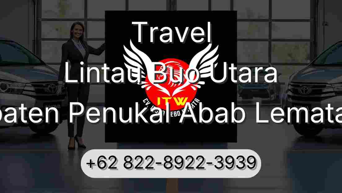 Travel Lintau Buo Utara Kabupaten Penukal Abab Lematang Ilir