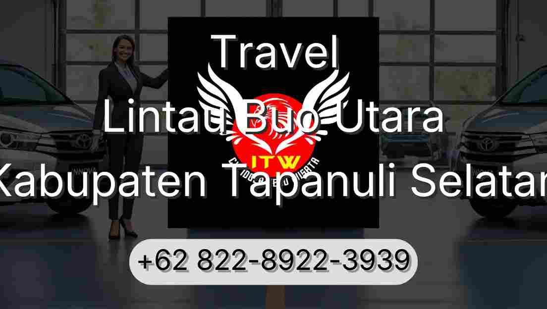 Travel Lintau Buo Utara Kabupaten Tapanuli Selatan