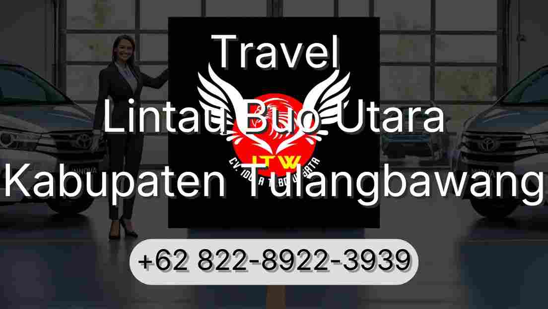 Travel Lintau Buo Utara Kabupaten Tulangbawang