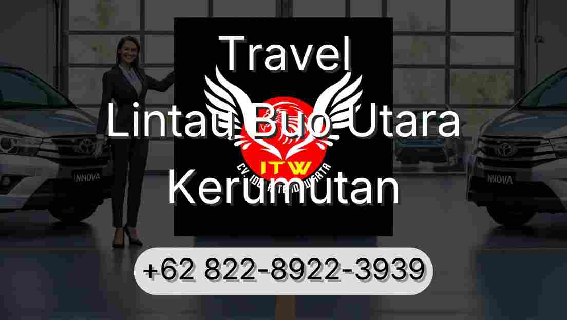 Travel Lintau Buo Utara Kerumutan