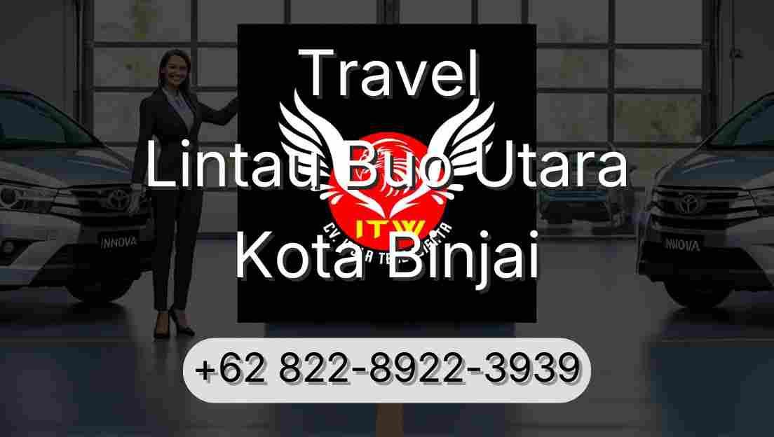 Travel Lintau Buo Utara Kota Binjai