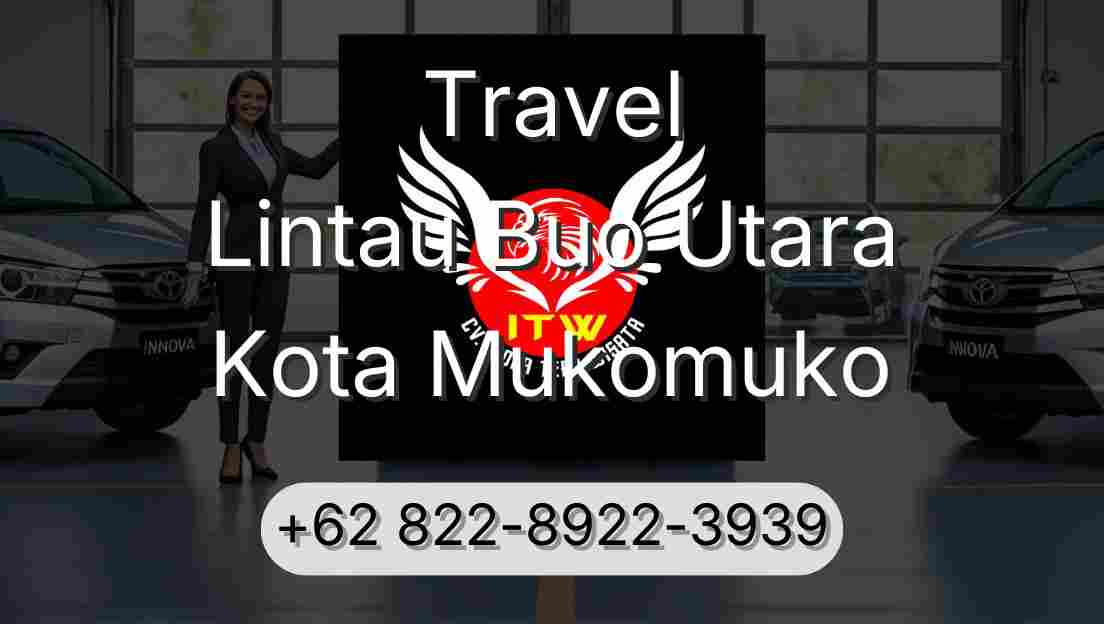 Travel Lintau Buo Utara Kota Mukomuko