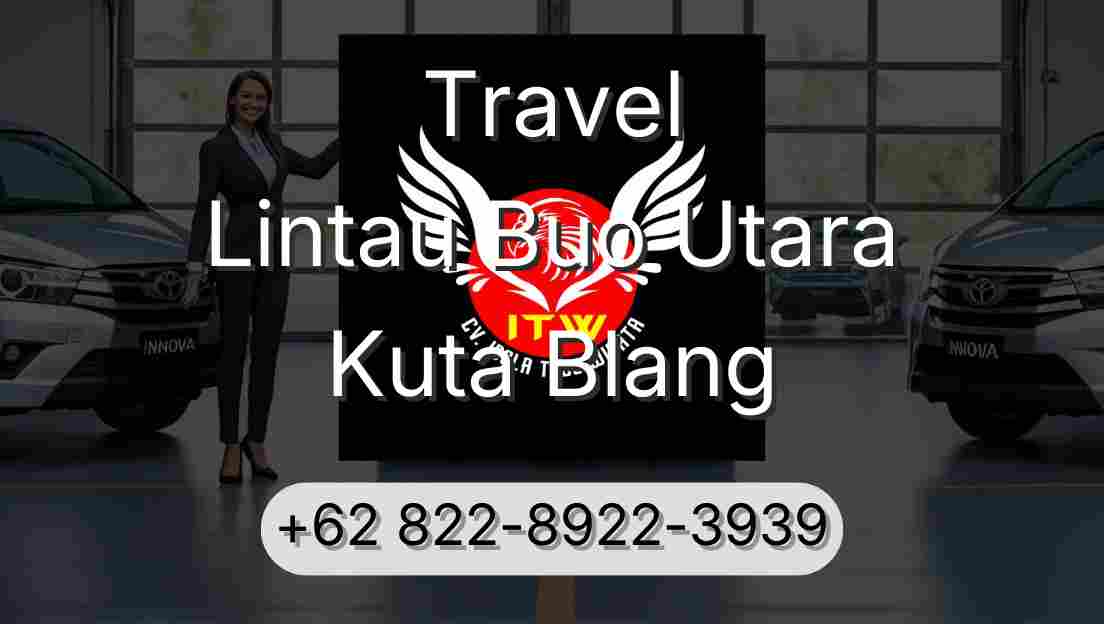 Travel Lintau Buo Utara Kuta Blang