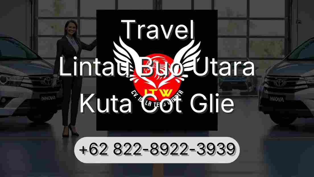 Travel Lintau Buo Utara Kuta Cot Glie