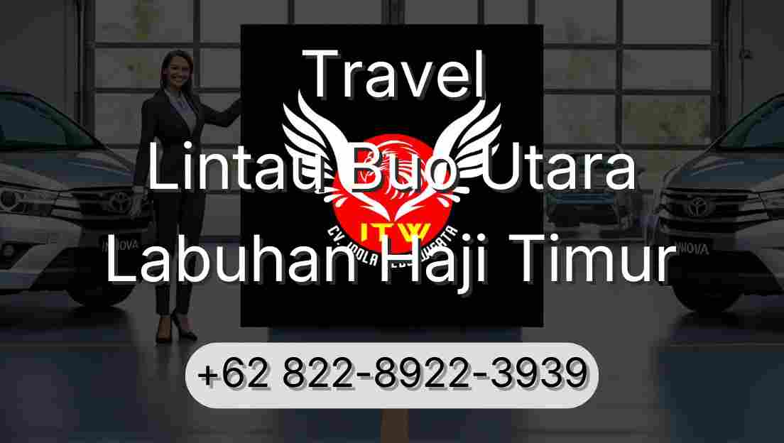 Travel Lintau Buo Utara Labuhan Haji Timur