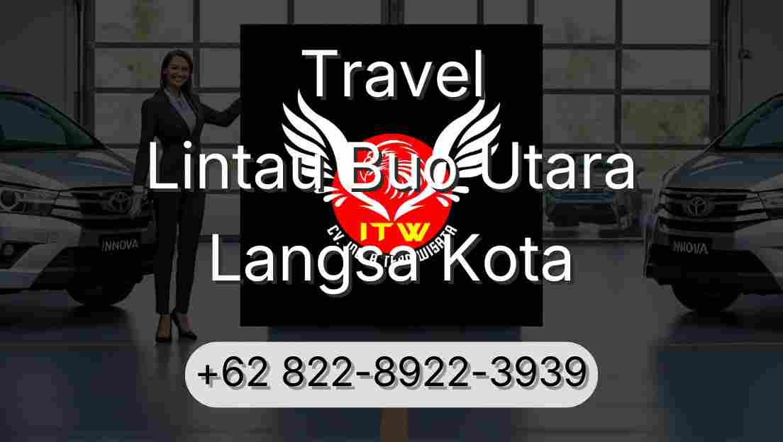Travel Lintau Buo Utara Langsa Kota