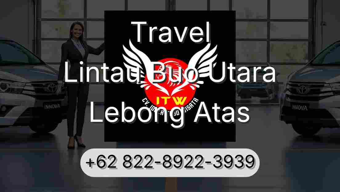 Travel Lintau Buo Utara Lebong Atas
