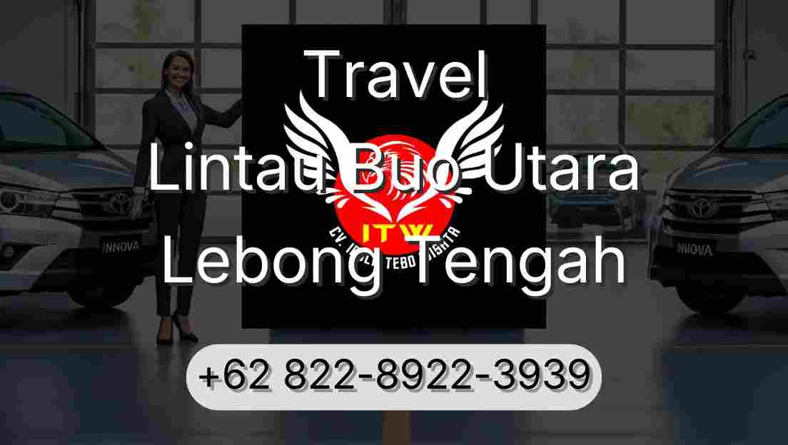 Travel Lintau Buo Utara Lebong Tengah