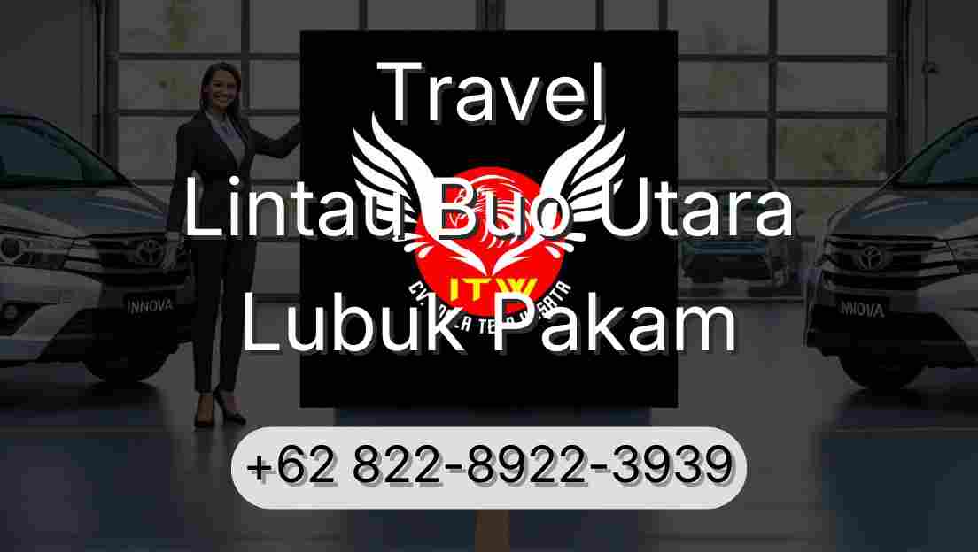 Travel Lintau Buo Utara Lubuk Pakam