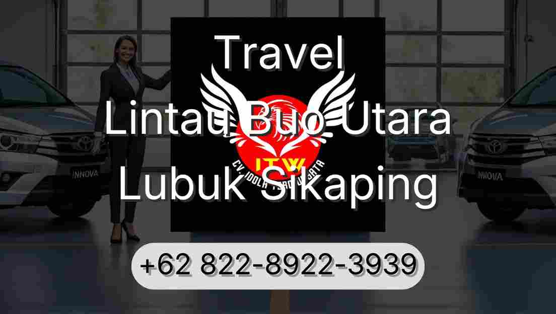 Travel Lintau Buo Utara Lubuk Sikaping