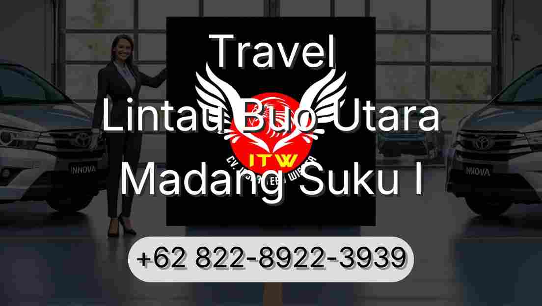 Travel Lintau Buo Utara Madang Suku I