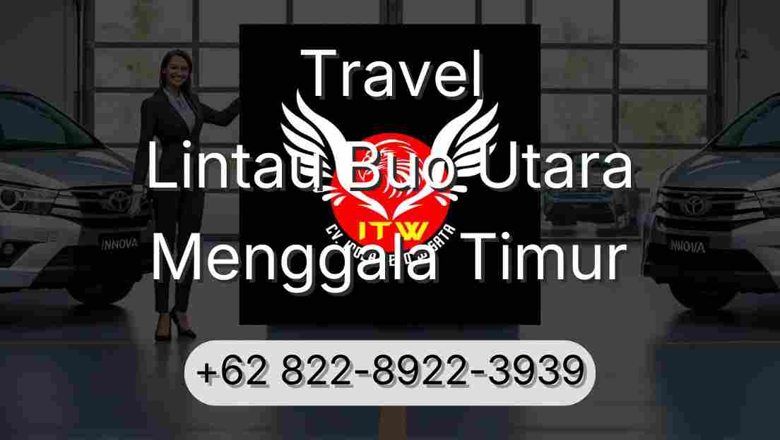 Travel Lintau Buo Utara Menggala Timur