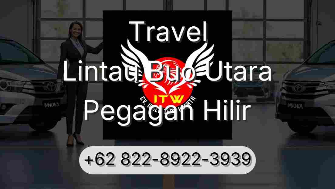 Travel Lintau Buo Utara Pegagan Hilir
