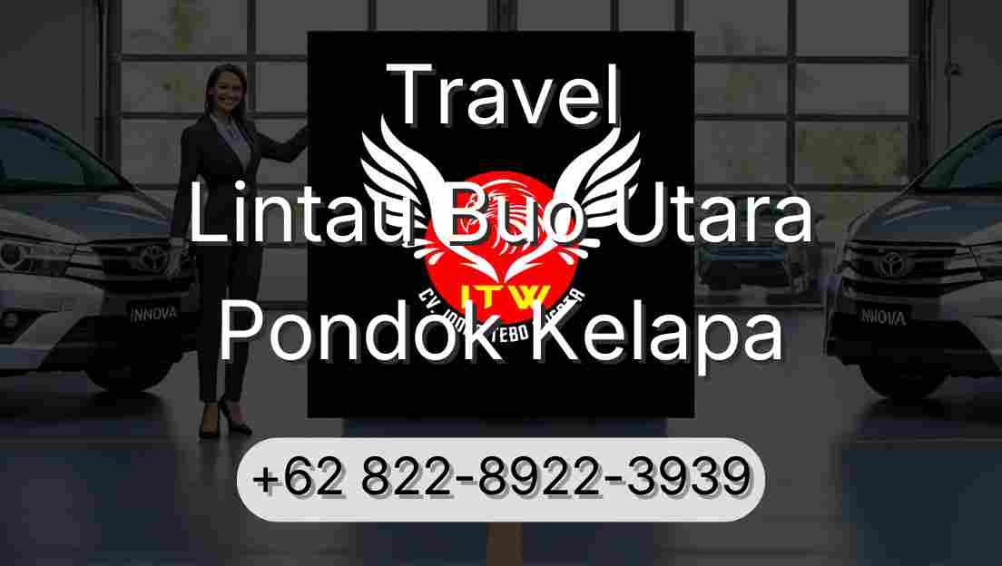 Travel Lintau Buo Utara Pondok Kelapa