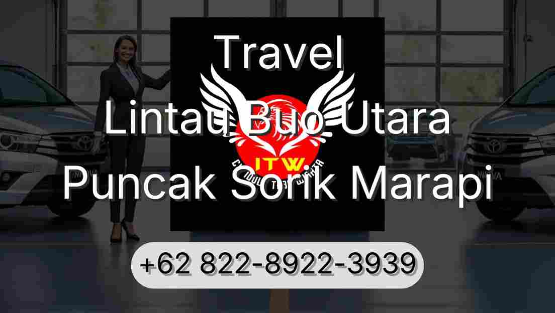 Travel Lintau Buo Utara Puncak Sorik Marapi
