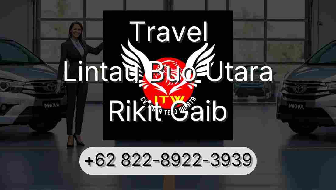 Travel Lintau Buo Utara Rikit Gaib