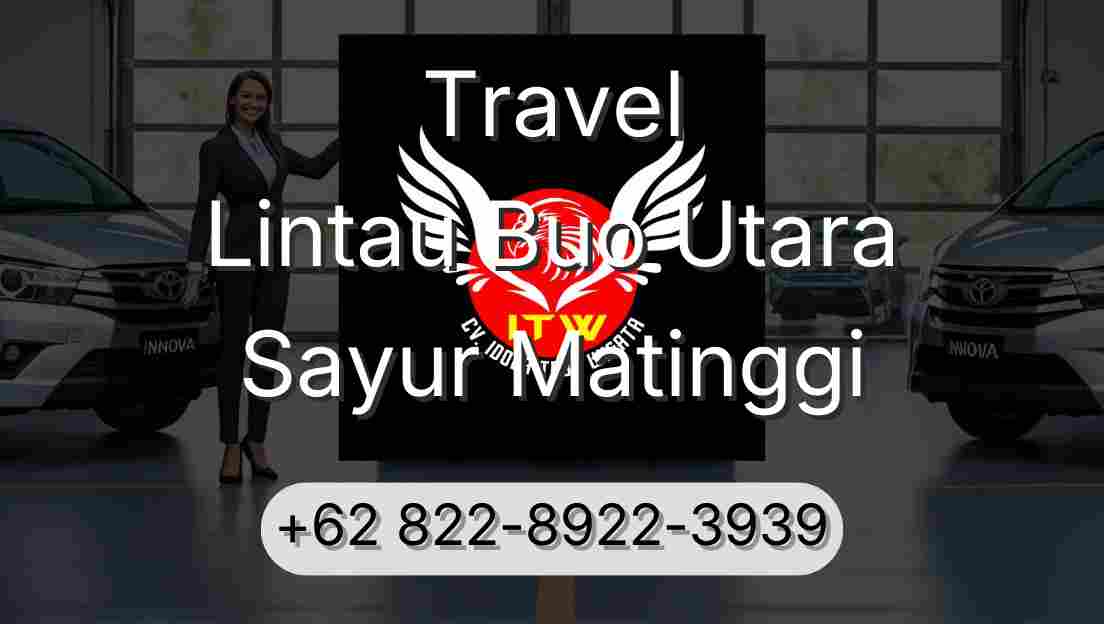 Travel Lintau Buo Utara Sayur Matinggi
