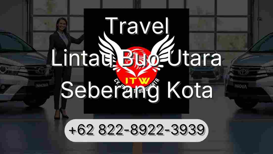 Travel Lintau Buo Utara Seberang Kota