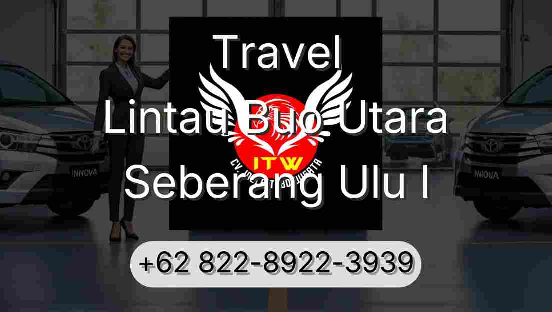 Travel Lintau Buo Utara Seberang Ulu I