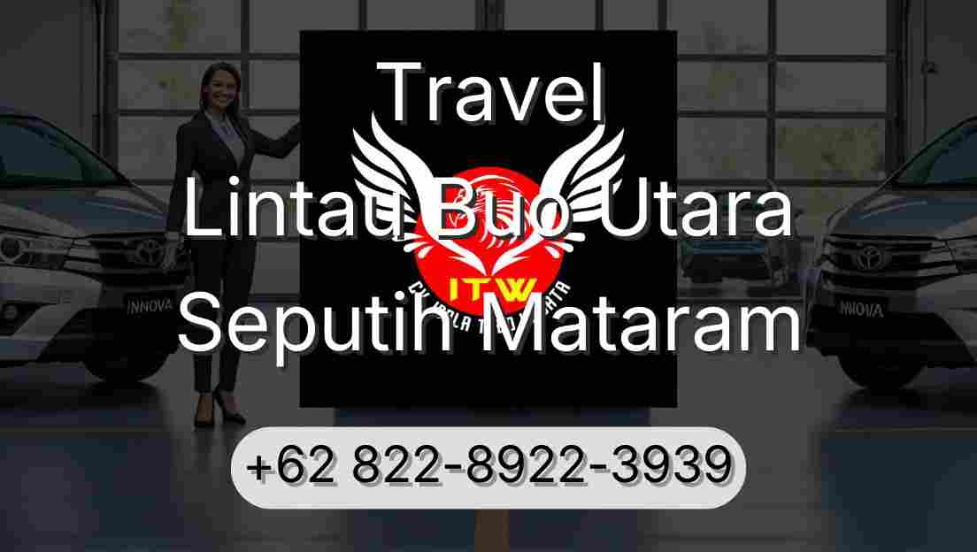 Travel Lintau Buo Utara Seputih Mataram