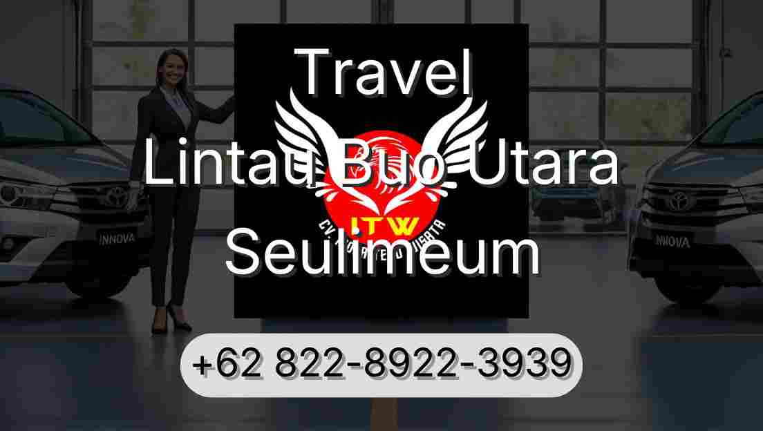 Travel Lintau Buo Utara Seulimeum