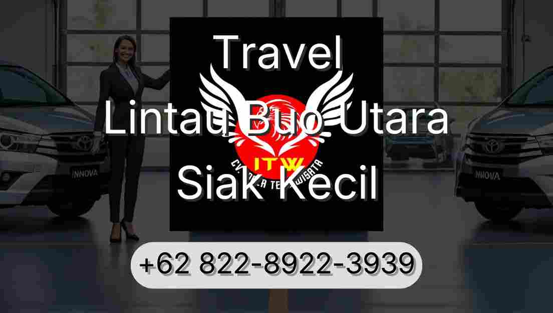 Travel Lintau Buo Utara Siak Kecil