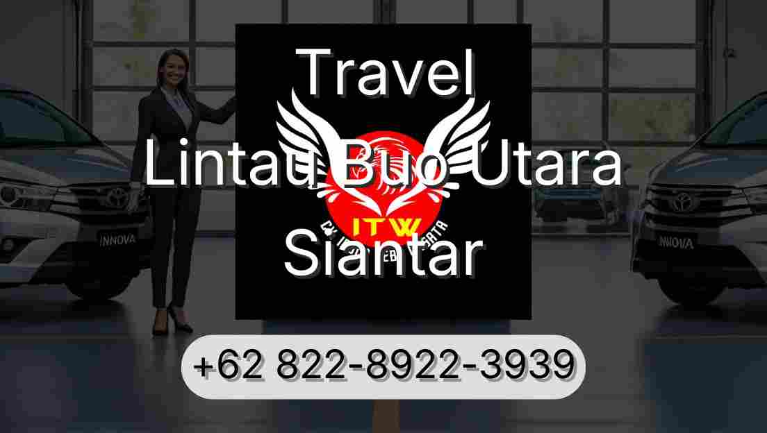 Travel Lintau Buo Utara Siantar