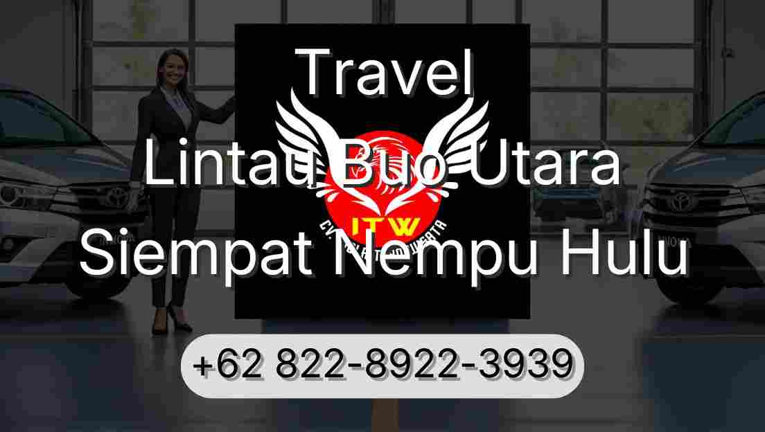Travel Lintau Buo Utara Siempat Nempu Hulu