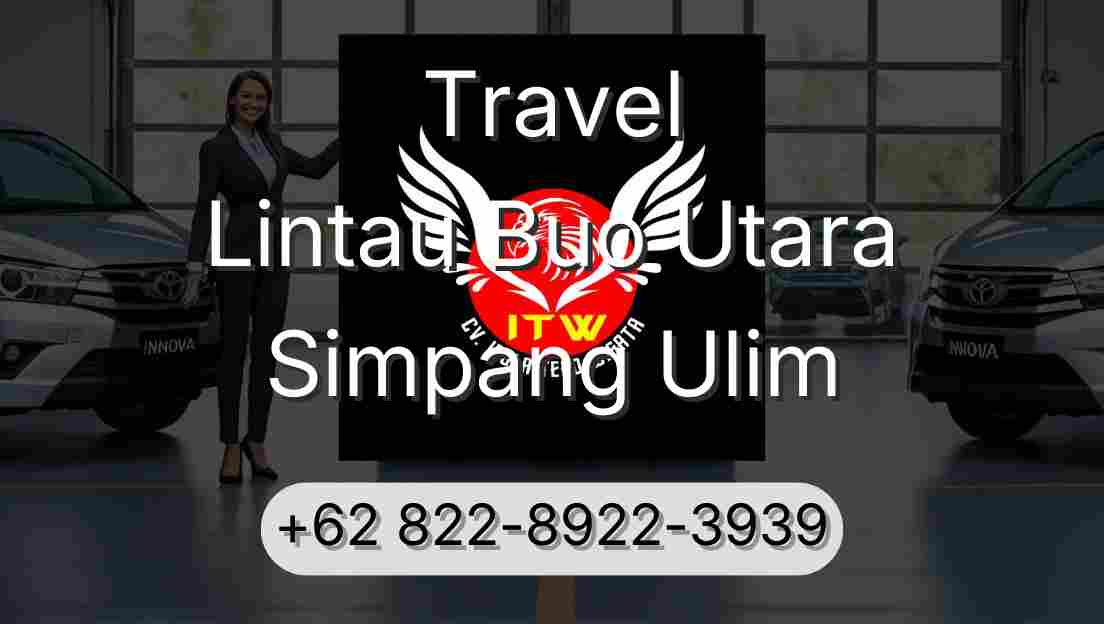 Travel Lintau Buo Utara Simpang Ulim