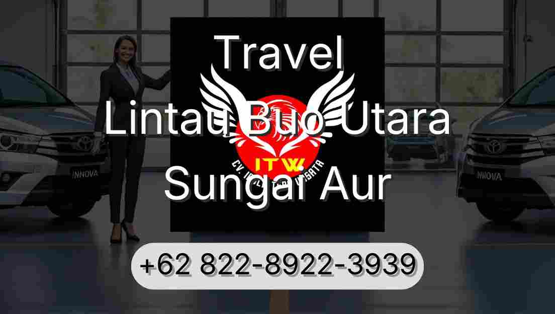 Travel Lintau Buo Utara Sungai Aur